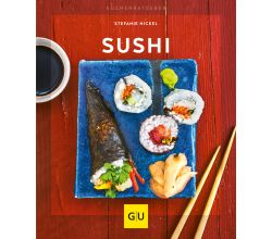 Sushi von Stefanie Nickel / GU / KüchenRatgeber / Ratgeber / Rezeptbuch / Kochbuch