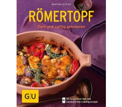 GU Kochbuch RÖMERTOPF -zart und saftig schmoren- von Martina Kittler / Rezeptbuch